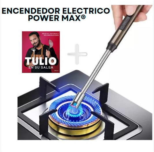 ENCENDEDOR POWER MAX ®💨- GRATIS LIBRO TULIO EN SU SALSA LO MEJOR EN COCINA😍